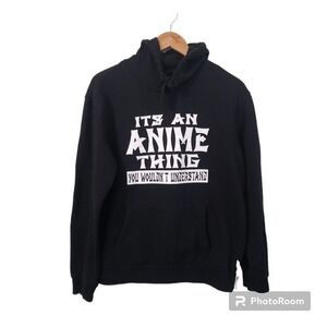 Tstars It's An Anime Thing You Wouldn't Understand Hoodie Size Medium Black‎